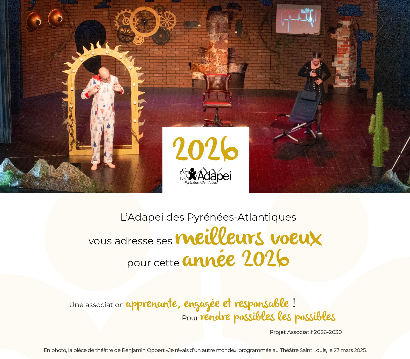 L’Adapei des Pyrénées-Atlantiques vous souhaite une très belle année 2026 !